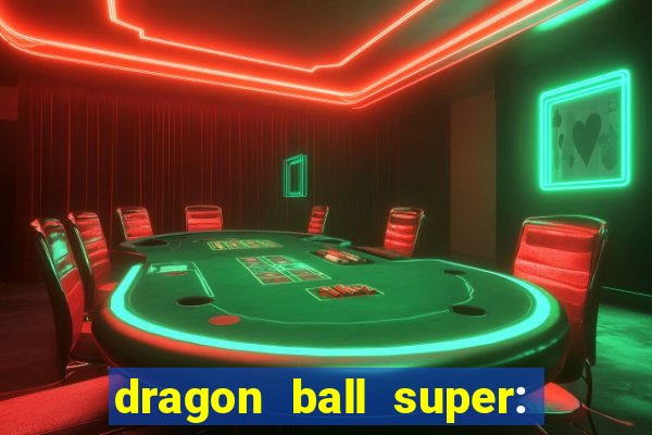 dragon ball super: super hero filme completo dublado google drive